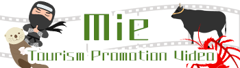 MIE Tourism Promotion Video